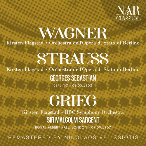 WAGNER; STRAUSS; GRIEG