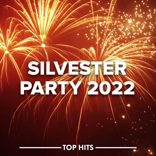 Silvester Party 2022 (Explicit)