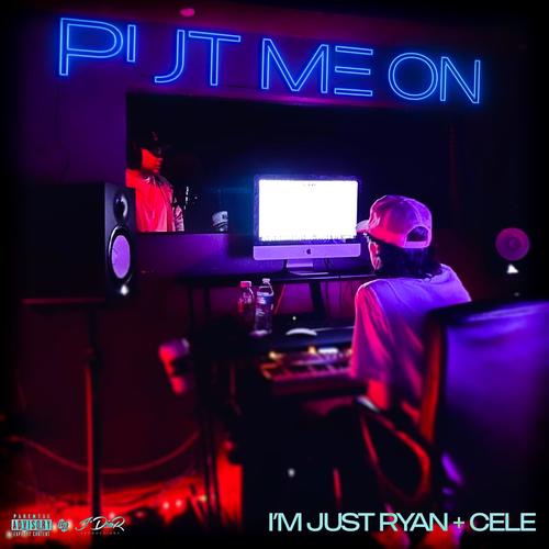 Put Me On (feat. Cele) [Explicit]