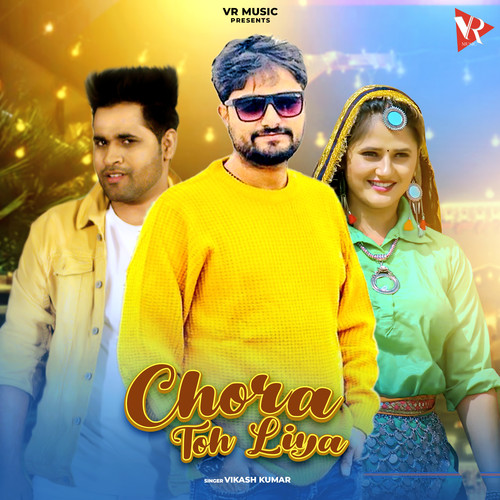Chora Toh Liya