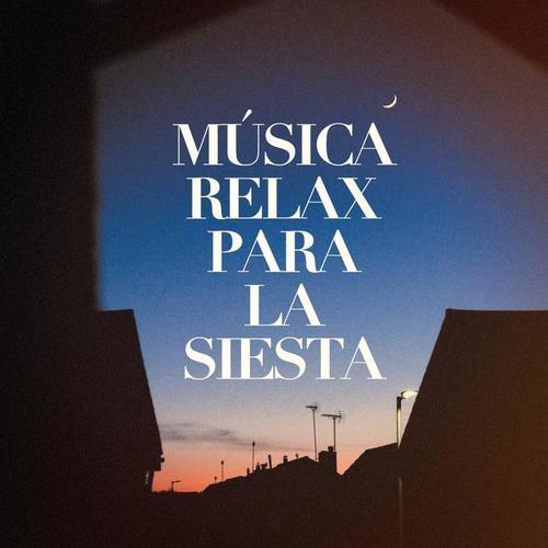 Música Relax Para La Siesta