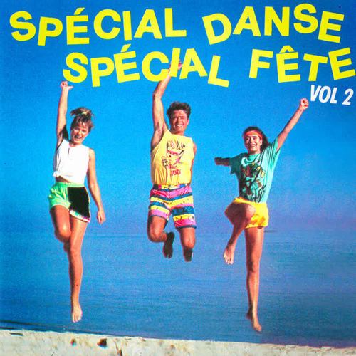 Spécial danse, spécial fête, Vol. 2