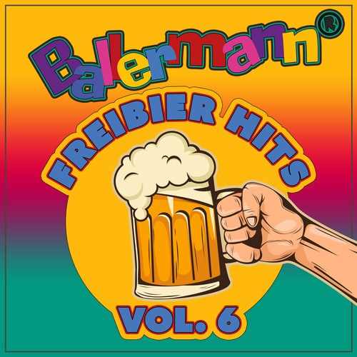 Ballermann Freibier Hits, Vol. 6