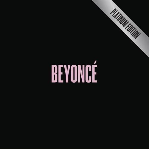 BEYONCÉ [Platinum Edition] (Explicit)