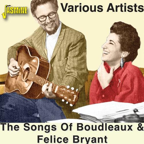 The Songs of Boudleaux & Felice Bryant