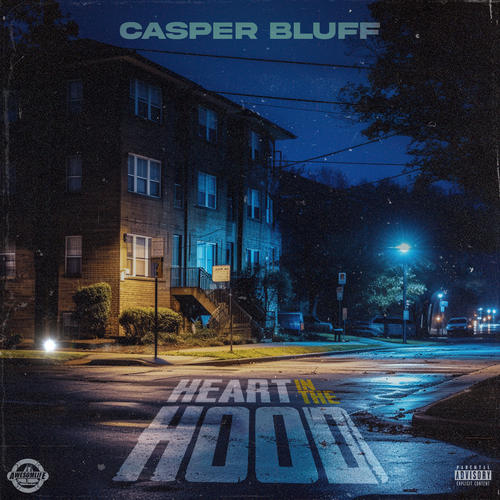 Heart in the Hood (Explicit)