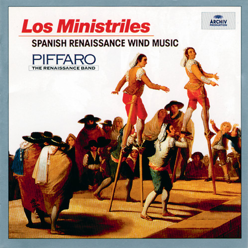 LOS MINISTRILES: Spanish Renaissance Wind Music