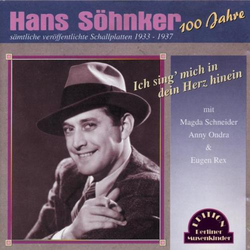 Ich sing mich in dein Herz hinein (1933-1937)