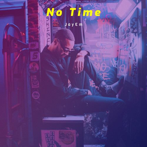 No Time (Explicit)