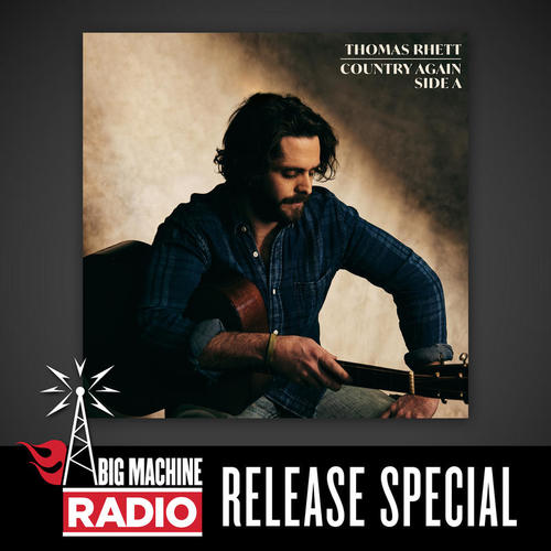 Country Again (Side A / Big Machine Radio Release Special)