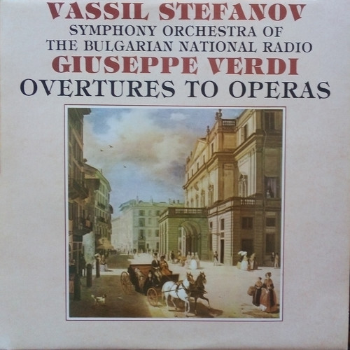 Giuseppe Verdi: Overtures to Operas