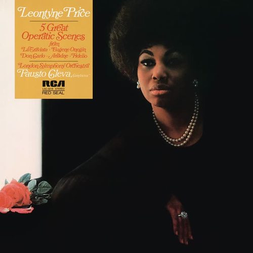 Leontyne Price - Five Great Operatic Scenes from La Traviata, Eugene Onegin, Don Carlo, Ariadne, Fidelio