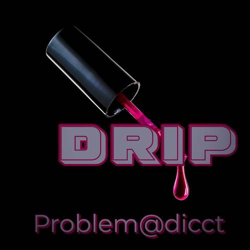 Drip