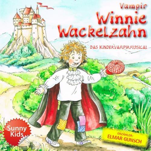 Winnie Wackelzahn - Das Original-Hörspiel zum Musical