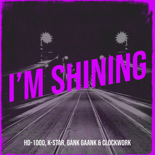 I’m Shining (Explicit)