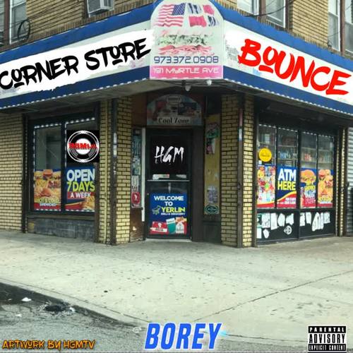 Corner Store Bounce (Explicit)