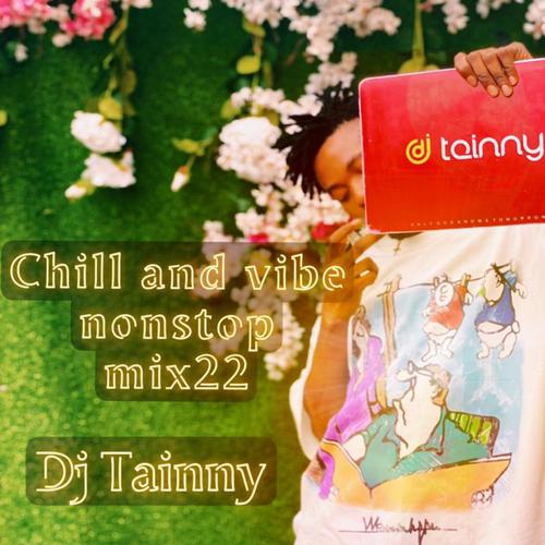 Dj Tainny (Chill & Vibes) (feat. Dj Tainny) [Special Version]