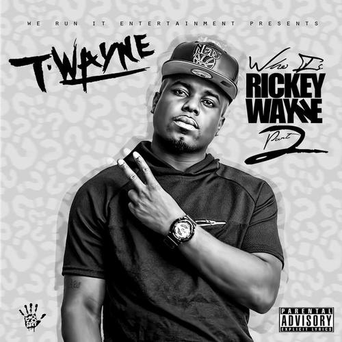 Who Is Rickey Wayne 2 (Explicit)