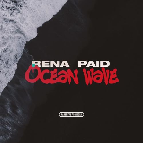 Ocean Wave (Explicit)