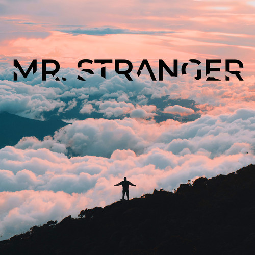 Mr. Stranger