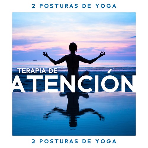 2 Posturas de Yoga (Terapia de Atención Plena, Ejercicios Faciales de Yoga, Posturas de Yoga para Principiantes)