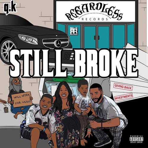 Still Broke (Explicit)