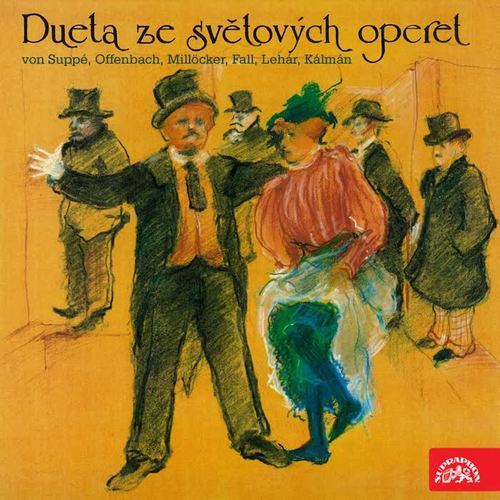 Von Suppé, Offenbach, Millöcker, Fall, Lehár, Kálmán: Dueta ze světových operet