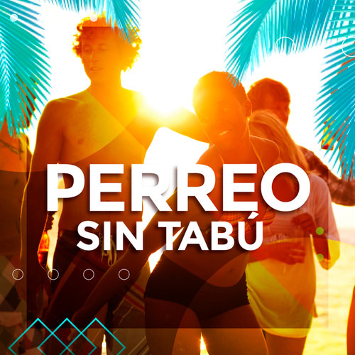 Perreo Sin Tabu (Explicit)