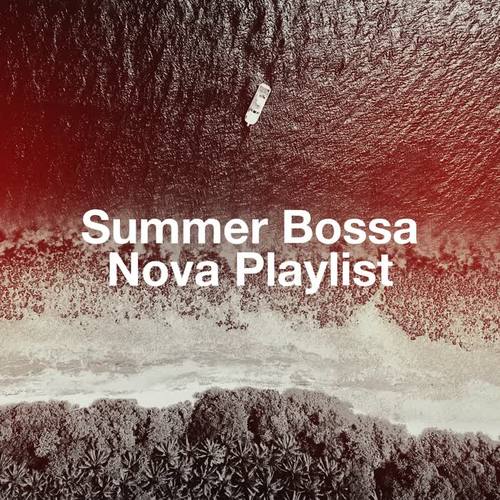 Summer Bossa Nova Playlist