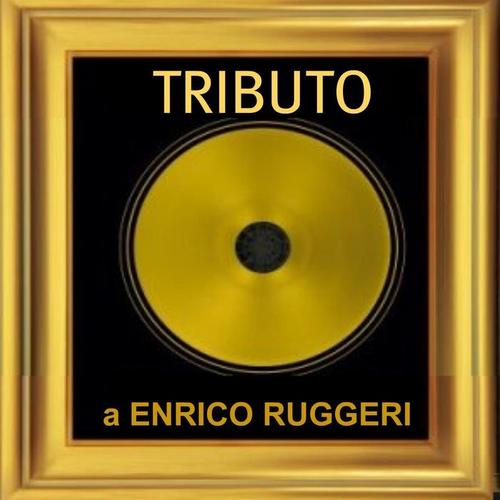 TRIBUTO a Enrico Ruggeri