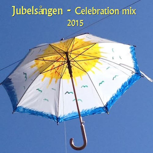 Jubelsången (Celebration mix 2015)