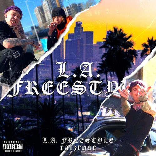 LA Freestyle (Explicit)