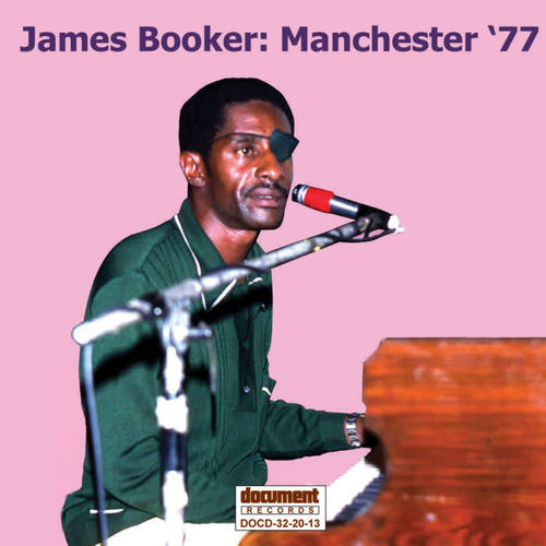 James Booker: Manchester '77