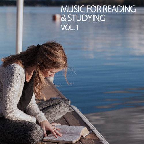 Music For Reading & Studying Vol. 1