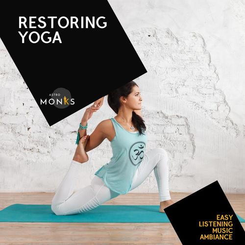 Restoring Yoga - Easy Listening Music Ambiance