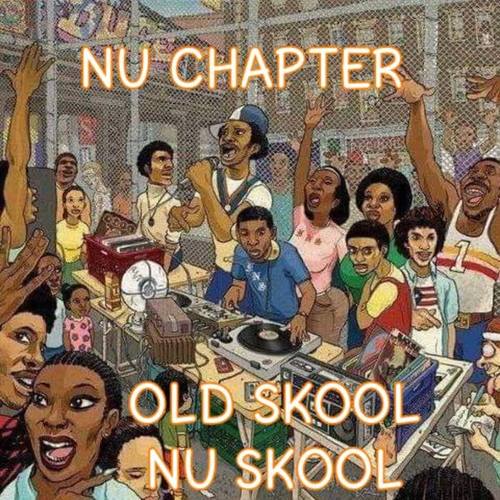 Old Skool Nu Skool (Explicit)