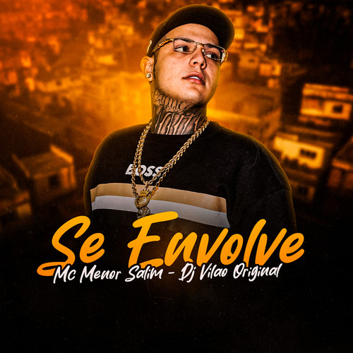 Se Envolve (Explicit)