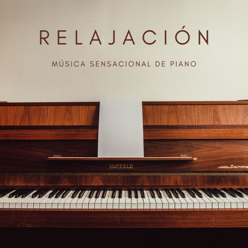 Relajación: Música Sensacional De Piano