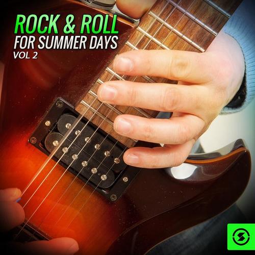 Rock & Roll for Summer Days, Vol. 2