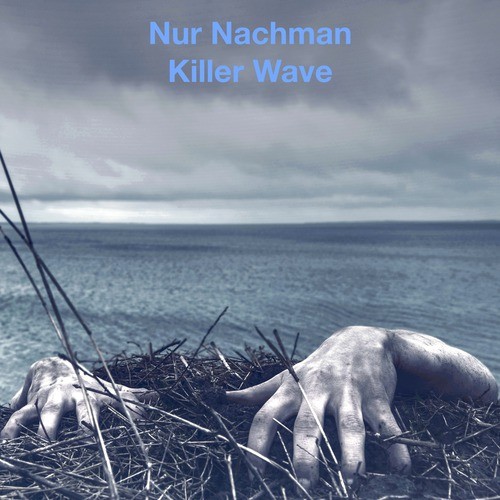 Killer Wave (Explicit)