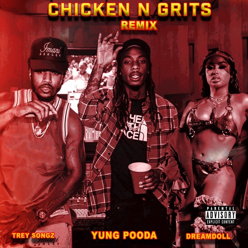 Chicken N Grits (feat. Trey Songz) - Remix [Explicit]