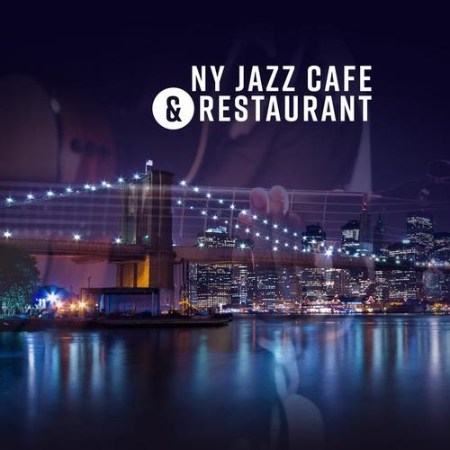 NY Jazz Cafe & Restaurant - The Very Best of Dinner Jazz Guitar