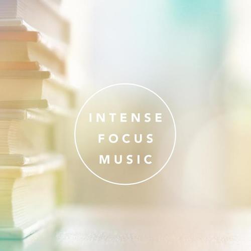 Intense Focus Music