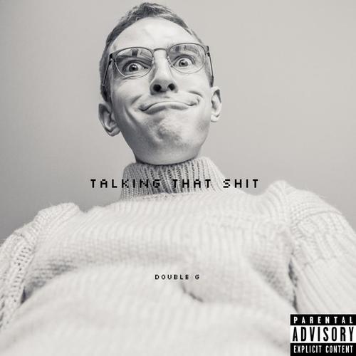 Talking That Shit