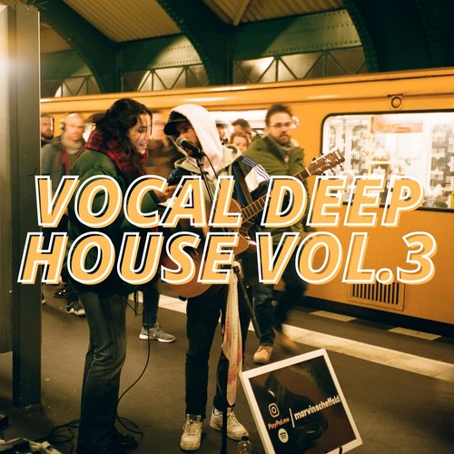 Vocal Deep House Vol.3