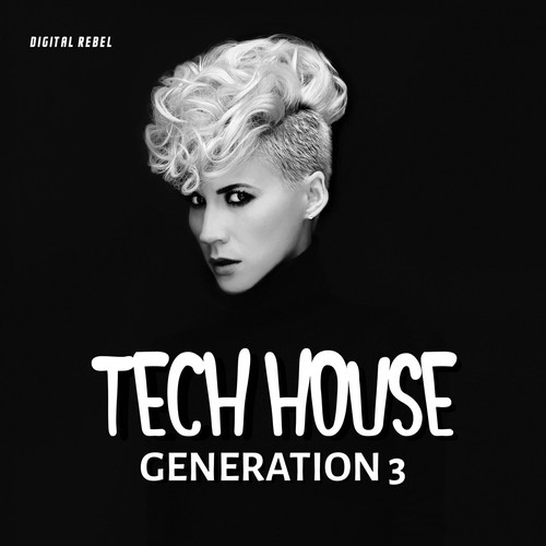 Tech House Generation 3