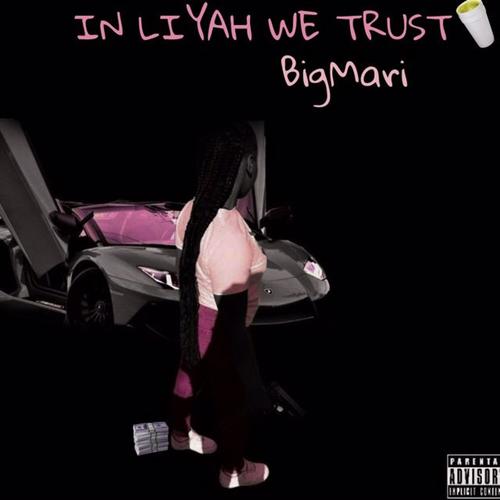 In Liyah We Trust (Explicit)