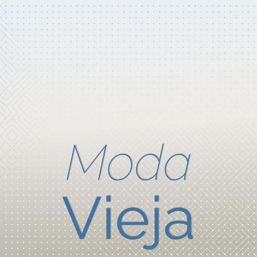 Moda Vieja