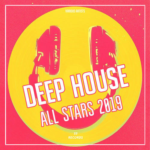 Deep House All Stars 2019