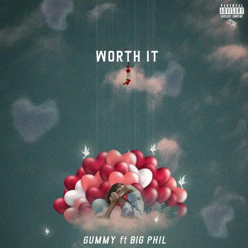 Worth It (feat. Big Phil)